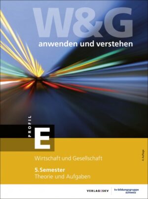 Buchcover von "W&G anwenden und verstehen, E-Profil, 5. Semester"