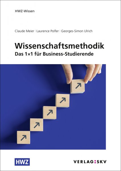 Buchcover von "Wissenschaftsmethodik, Das 1x1 für Business-Studierende"
